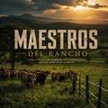 Maestros del rancho